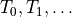 T_0, T_1, \ldots