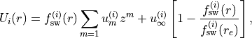 U_i(r) = f^{(i)}_{\rm sw}(r) \sum_{m=1} u_m^{(i)} z^m  +  u_{\infty}^{(i)} \left[1-\frac{ f^{(i)}_{\rm sw}(r) }{f^{(i)}_{\rm sw}(r_e)}\right] ,