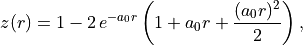 z(r) = 1 - 2\,e^{-a_0 r}\left(1+a_0 r + \frac{(a_0 r)^2}{2}\right),