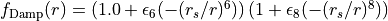 f_{\rm Damp}(r) = ( 1.0+\epsilon_6(-(r_s/r)^6) ) \left( 1+\epsilon_8(-(r_s/r)^8) \right)