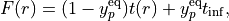 F(r) =  (1-y_p^{\textrm{eq}}) t(r) + y_p^{\textrm{eq}} t_{\rm inf},